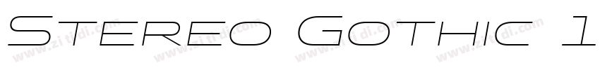 Stereo Gothic 150字体转换 Stereo Gothic 150字体转换